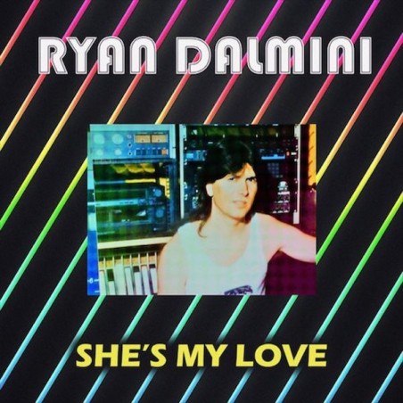 RYAN DALMINI - SHE'S MY LOVE - VINYL