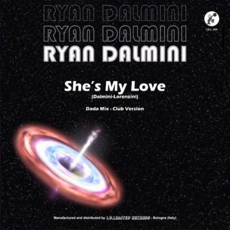 RYAN DALMINI - SHE'S MY LOVE - VINYL