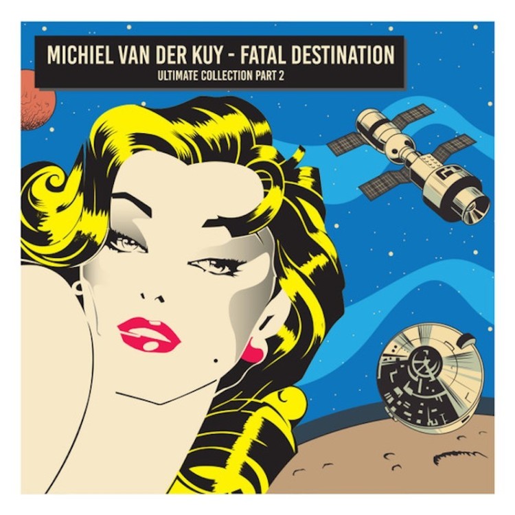 MICHIEL VAN DER KUY - FATAL DESTINATION: ULTIMATE COLLECTION PART 2 (CD)