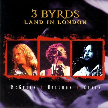 McGINN HILLMAN CLARK - 3 BYRDS LAND IN LONDON - 2CD