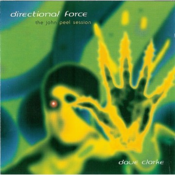 DAVE CLARKE DIRECTIONAL FORCE - THE JOHN PEEL SESSION - CD