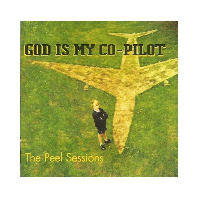 GOD IS MY CO-PILOT - THE PEEL SESSIONS - CD