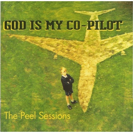 GOD IS MY CO-PILOT - THE PEEL SESSIONS - CD