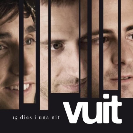 VUIT-15 DIES I UNA NIT VUIT-15 DIES I UNA NIT