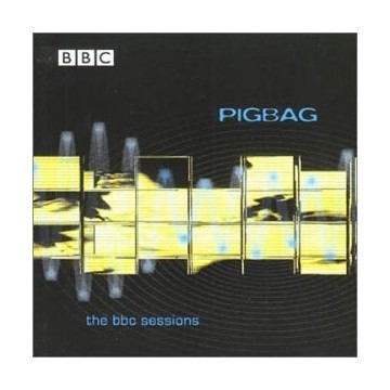 PIGBAG - THE BBC SESSIONS - CD