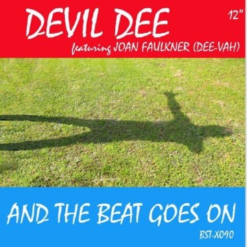 DEVIL DEE FEAT. JOAN FAULKNER - AND THE BEAT GOES ON - VINYL