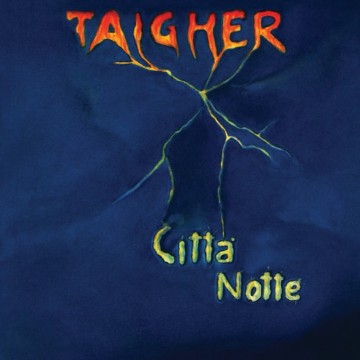 TAIGHER - CITTA / LA NOTTE (BLUE VINYL)