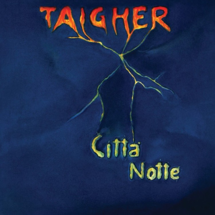 TAIGHER - CITTA / LA NOTTE (BLUE VINYL)