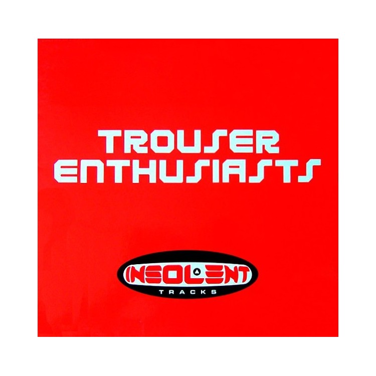 TROUSER ENTHUSIASTS - SWEET RELEASE (RED VINYL)