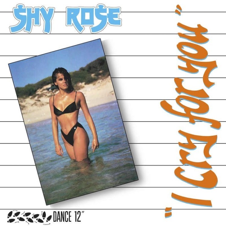 SHY ROSE - I CRY FOR YOU - VINYL