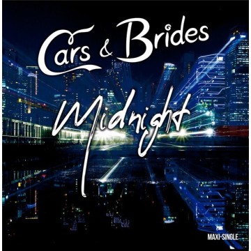 CARS & BRIDES - MIDNIGHT/RIDE IN THE RAIN (TRANSPARENT BLUE VINYL)