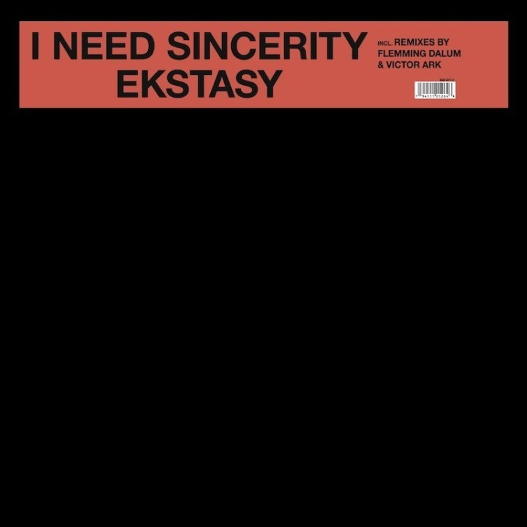 EKSTASY - I NEED SENCERITY (VINYL)