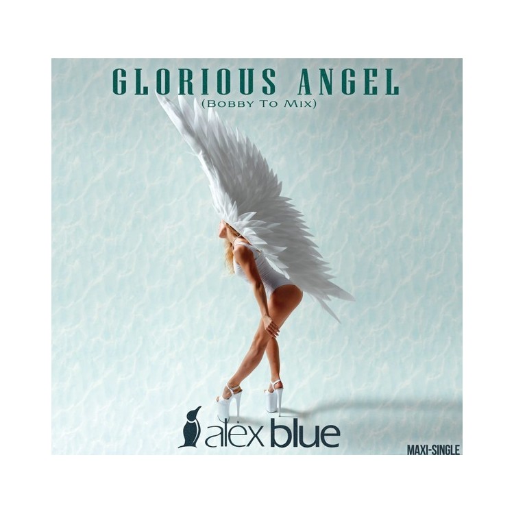 ALEX BLUE - GLORIOUS ANGEL (BOBBY TO MIX) (TURQUOISE VINYL)