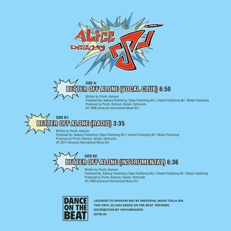 ALICE DEEJAY - BETTER OFF ALONE (VINYL)