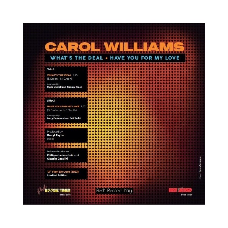 CAROL WILLIAMS - WHAT'S THE DEAL / HAVE YOU FOR MY LOVE (VINYL)
