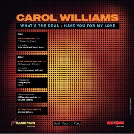 CAROL WILLIAMS - WHAT'S THE DEAL / HAVE YOU FOR MY LOVE (VINYL)