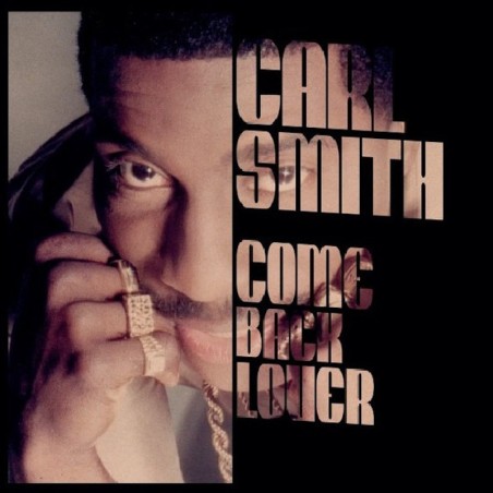 CARL SMITH - COME BACK LOVER (VINYL)