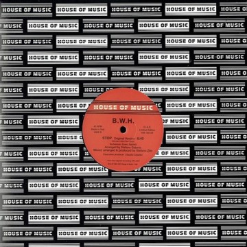 B.W.H. - STOP / LIVIN' UP (VINYL)