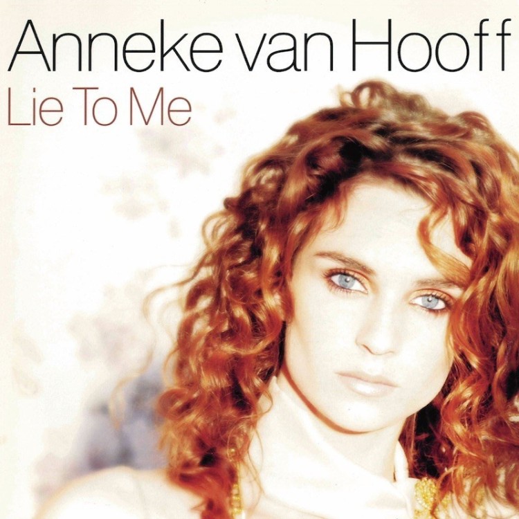 ANNEKE VAN HOOF - LIE TO ME (VINYL)