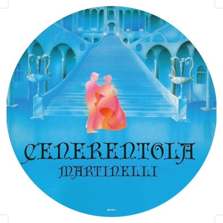 MARTINELLI - CENERENTOLA (PICTURE DISC)