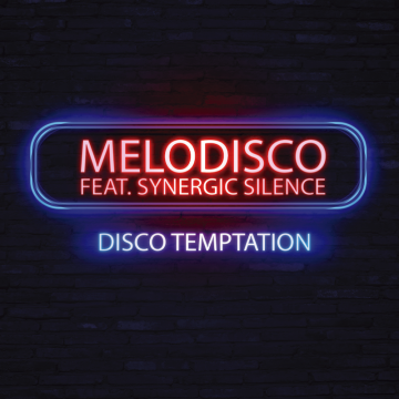 MELODISCO feat. SYNERGIC SILENCE - DISCO TEMPTATION (VINYL)