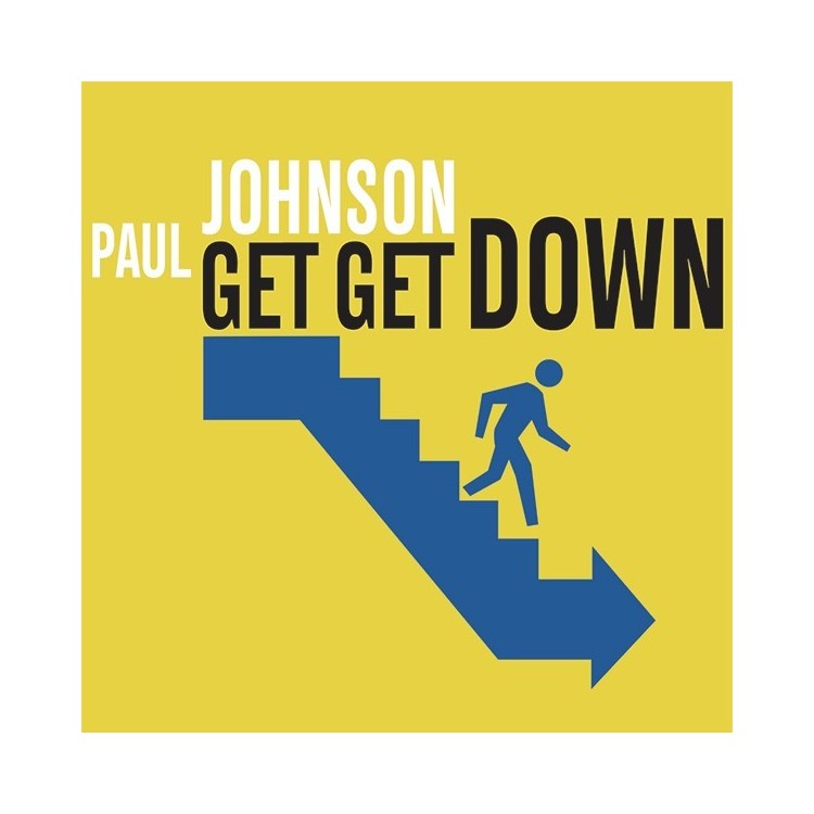 PAUL JOHNSON - GET GET DOWN (VINYL)