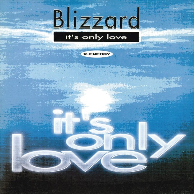 BLIZZARD - IT'S ONLY LOVE/WITHOUT YOU (VINYL)