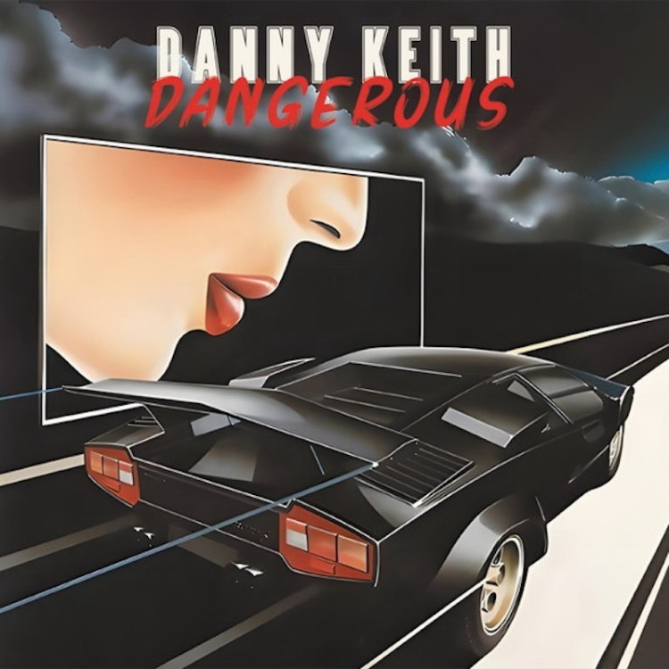 DANNY KEITH - DANGEROUS (VINYL)