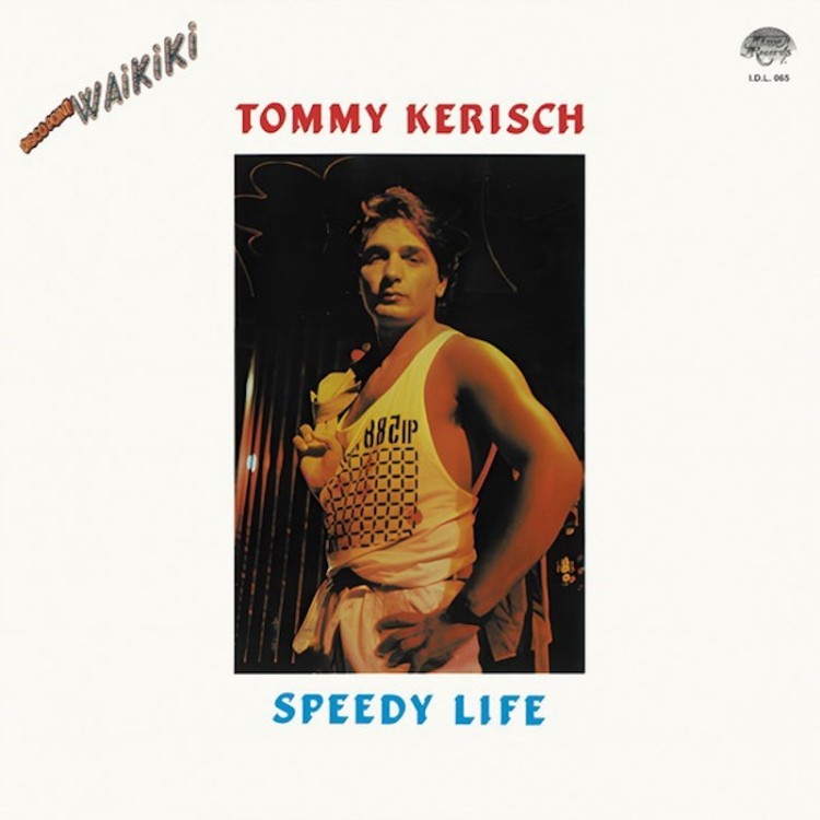 TOMMY KERISCH - SPEEDY LIFE - VINYL