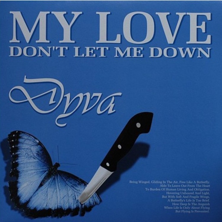 DYVA - MY LOVE (DON'T LE ME DOWN (BLUE VINYL)