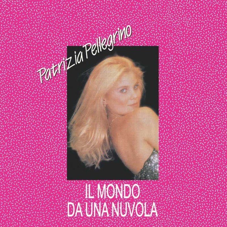 PATRIZIA PELLEGRINO - IL MONDO DA UNA NUVOLA (VINYL)