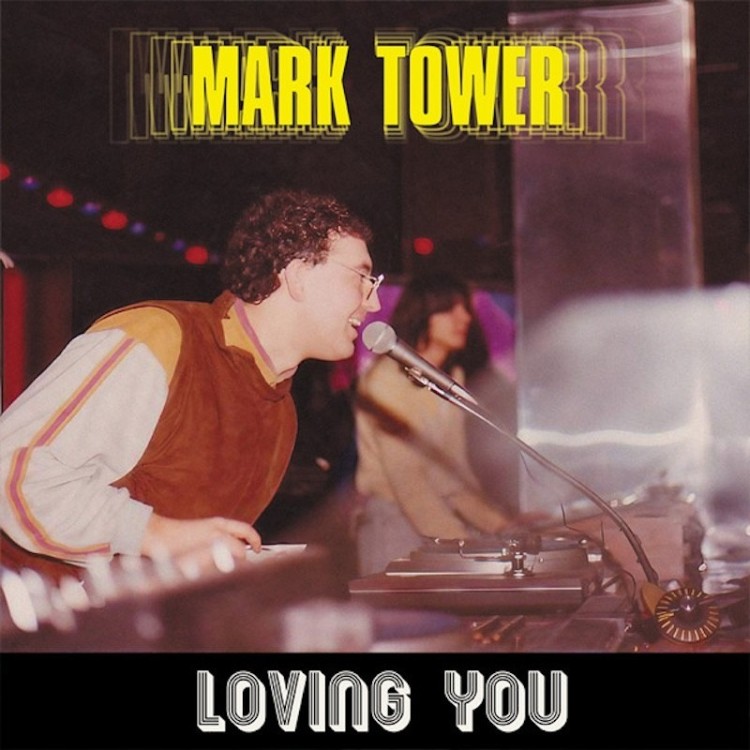 MARK TOWER - LOVING YOU (VINYL)