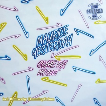 MAURICE YESTERDAY - COME ON (COLOURED VINYL)