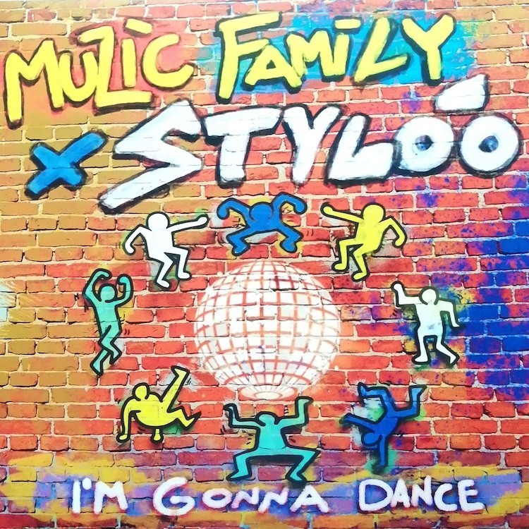 MUZIC FAMILY X STYLOO - I'M GONNA DANCE (VINYL)