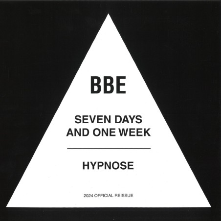 BBE - SEVEN DAYS AND ONE WEEK / HYPNOSE - VINYL BBE - SEVEN DAYS AND ONE WEEK / HYPNOSE - VINYL