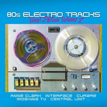 80s ELECTRO TRACKS Vol.2 - VINYL EDITION