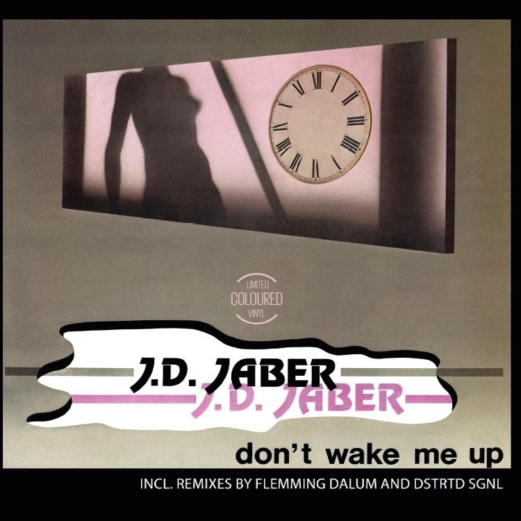 J.D. JABER - DON'T WAKE ME UP  (COLOURED VINYL)