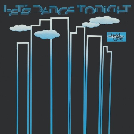 DAVID GRAY - LET'S DANCE TONIGHT (VINYL)
