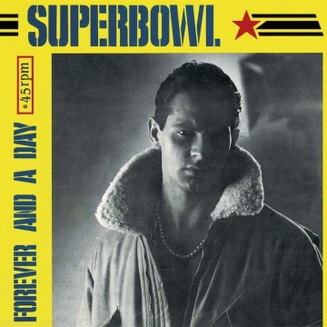 SUPERBOWL - FOREVER AND A DAY  (VINYL)