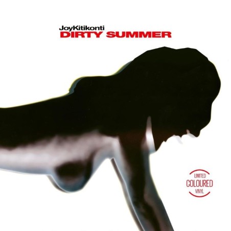 JOY KITIKONTI - DIRTY SUMMER (COLOURED VINYL)