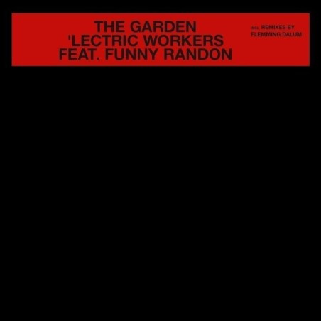 'LECTRIC WORKERS feat  FUNNY RANDON- THE GARDEN (VINYL)