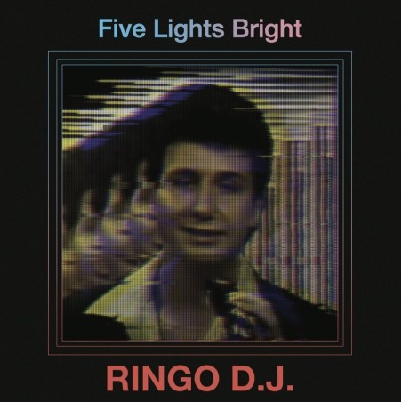 RINGO D.J.  - FIVE LIGHTS BRIGHT (VINYL) RINGO D.J.  - FIVE LIGHTS BRIGHT (VINYL)