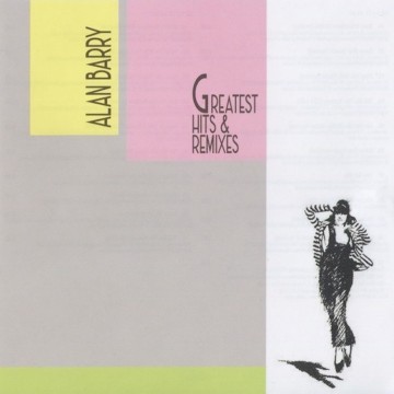ALAN BARRY - GREATEST HITS & REMIXES - 2CD