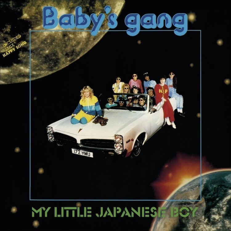BABY'S GANG - MY LITTLE JAPANESE BOY / HAPPY SONG  (REMIX)