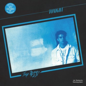 TONY MOORE D.J - TONIGHT (COLOURED VINYL)