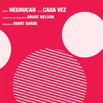 NEGROCAN - CADA VEZ  (WHITE VINYL)