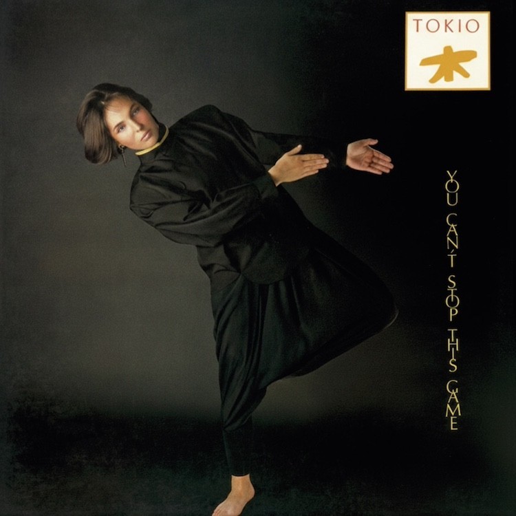 TOKIO - YOU CAN'T STOP THIS GAME (VINYL)