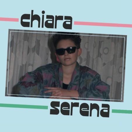 CHIARA - SERENA (VINYL)