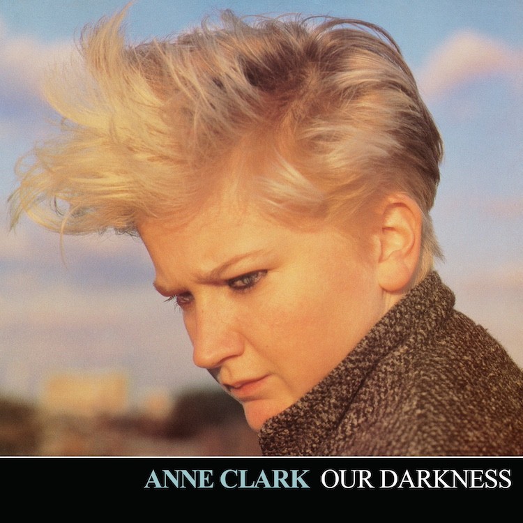ANNE CLARK - OUR DARKNESS (VINYL)