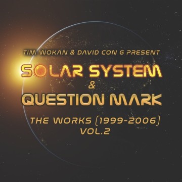 SOLAR SYTEM & QUESTION MARK - THE WORKS VOL.2 (TRANSPARENT ORANGE VINYL)